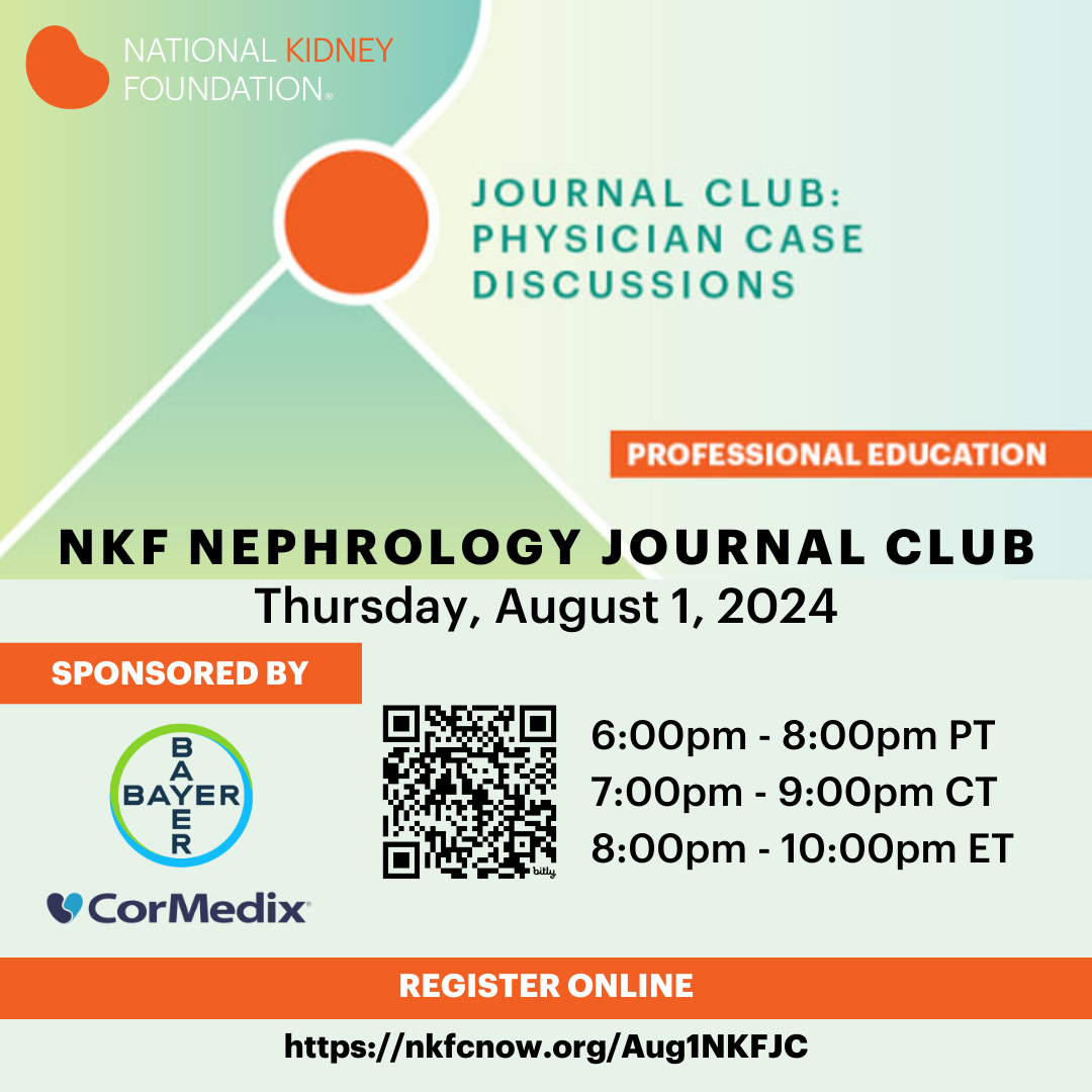 8-1-24 NKF Journal Club (Bayer and CorMedix) graphic