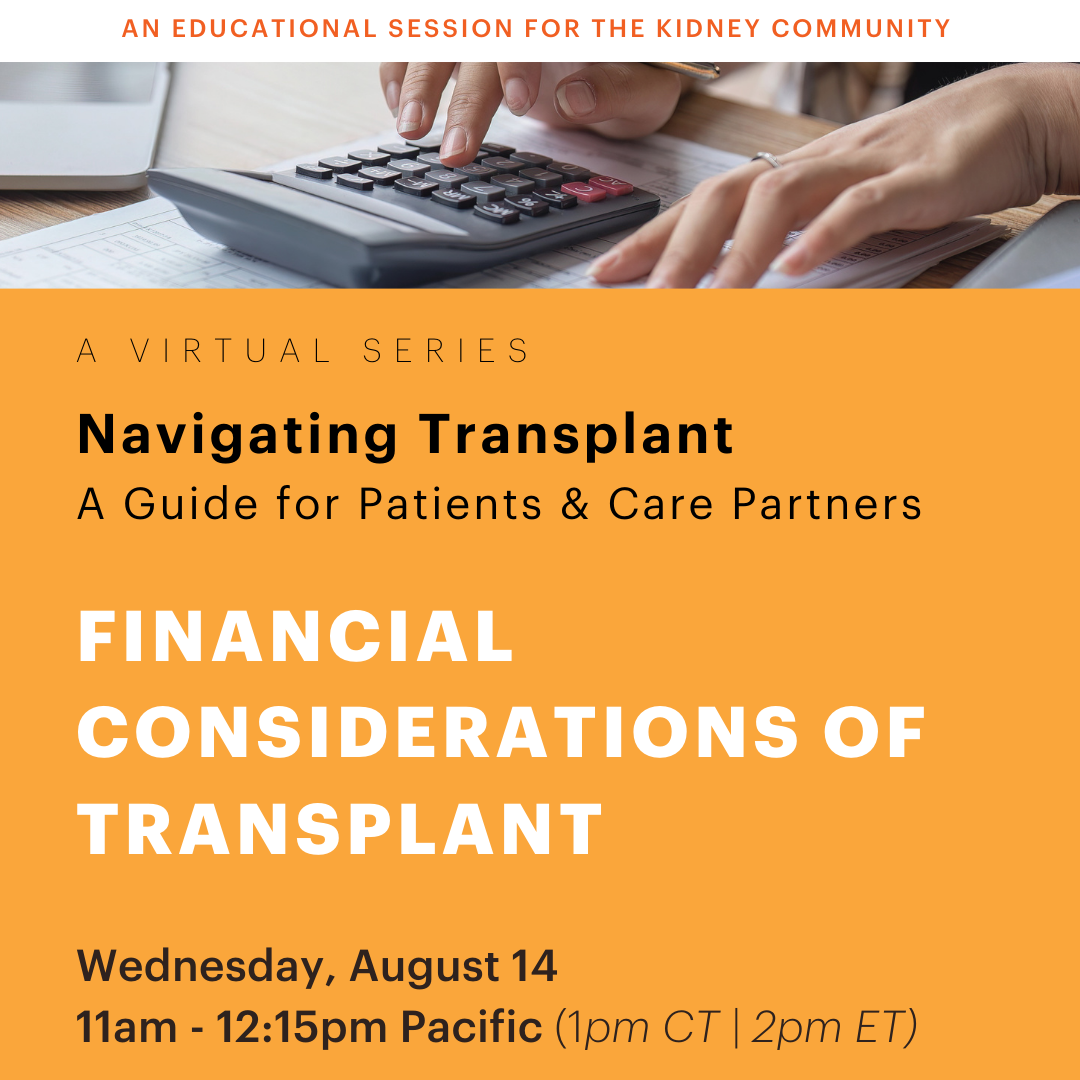 8-14-24 Financial Considerations of Kidney Transplant graphic